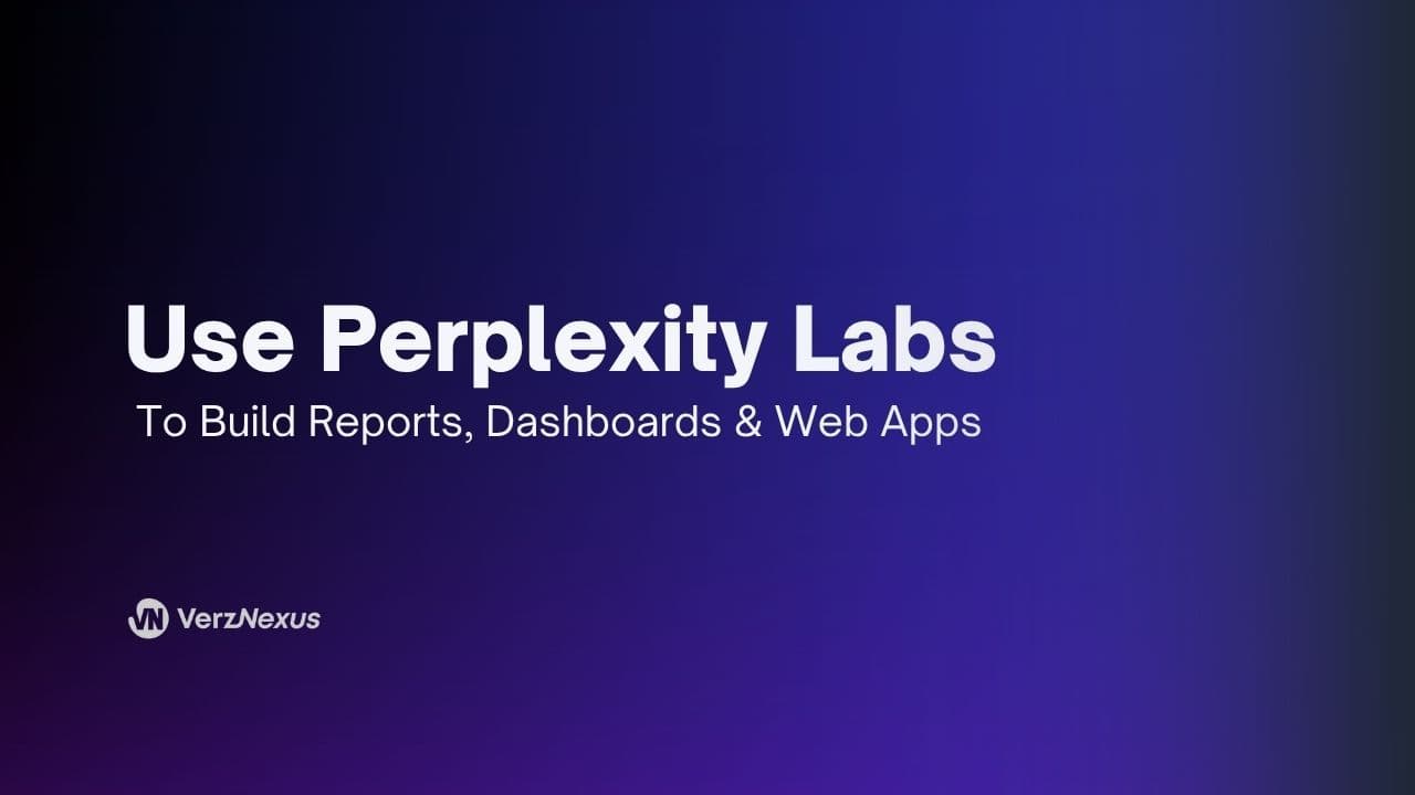 Perplexity Labs Just Launched; More Than a Search Tool?