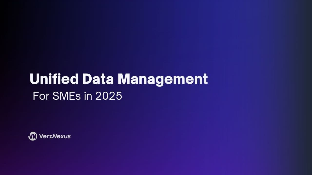 What Is Unified Data Management and Why It's Crucial for SMEs in 2025