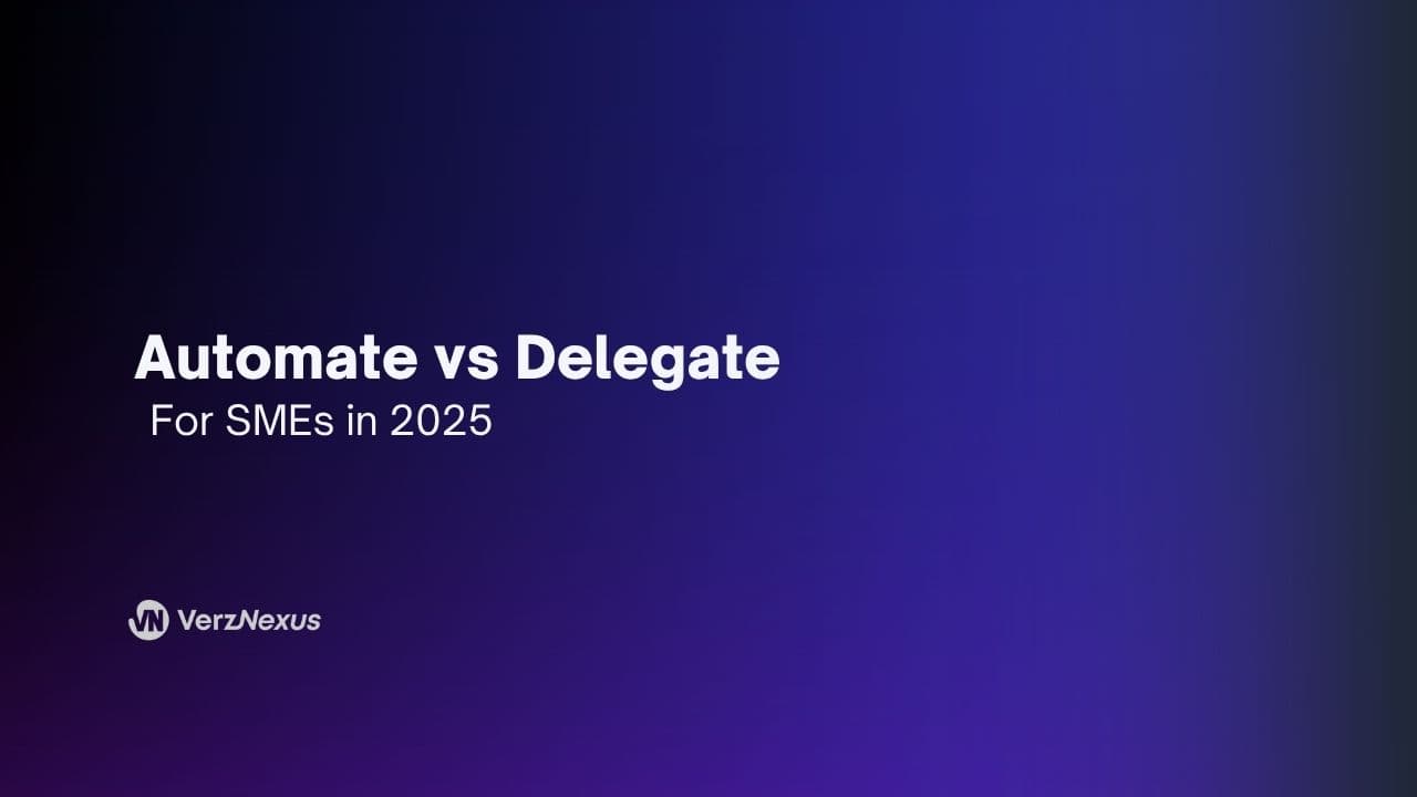 When to Automate vs When to Delegate: A Small Business Guide